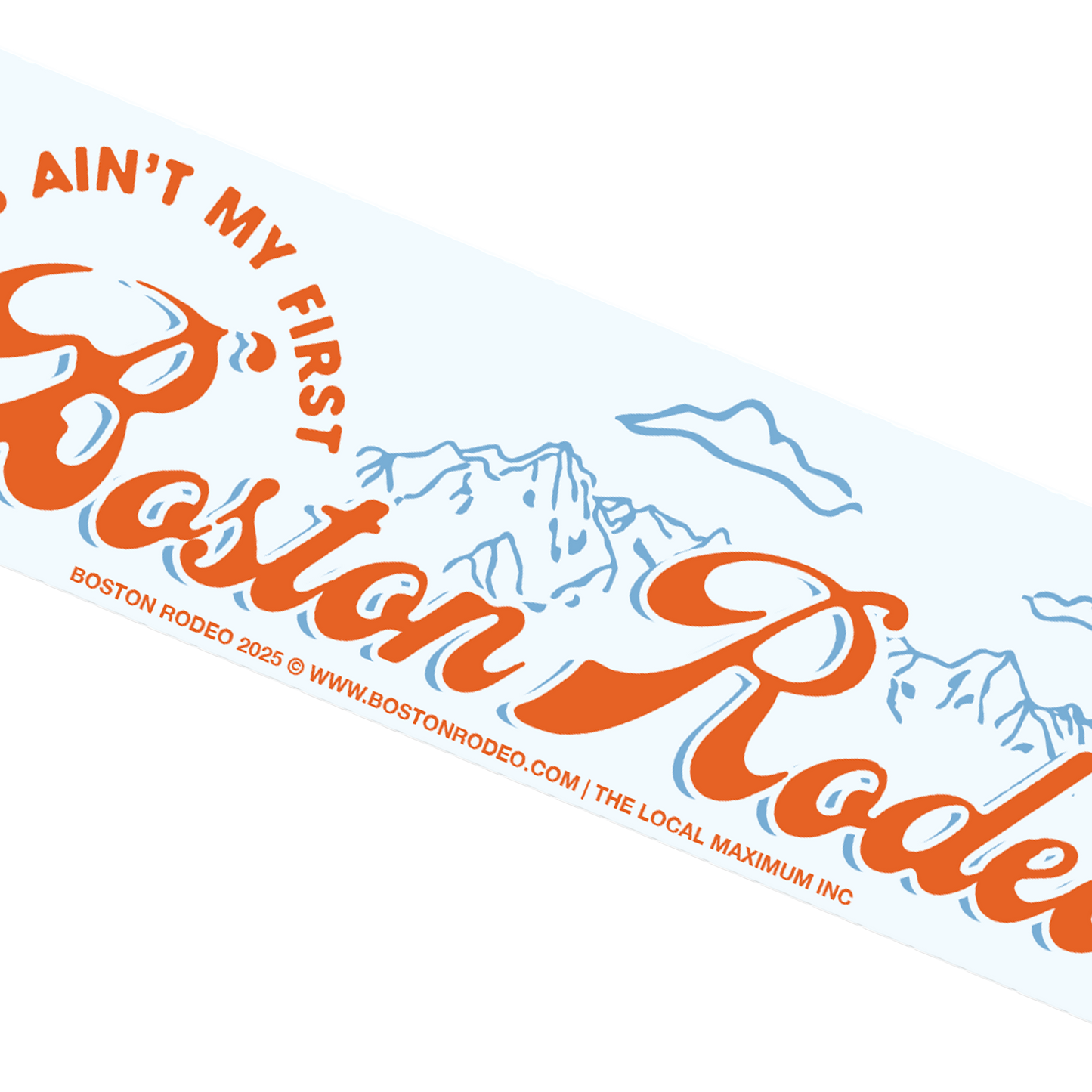 This Ain't My First Rodeo Bumper Sticker